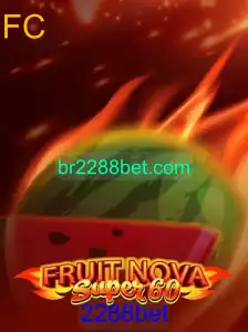 Explorando o Universo de FruitNovaSuper60 no 2288bet