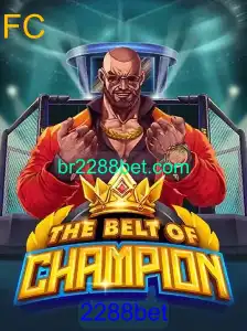 TheBeltOfChampion: O Jogo de Estratégia que Transformou 2288bet em Uma Sensação Mundial